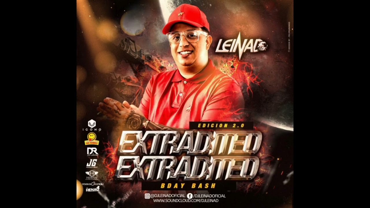 EXTRADITED 🦁👨&zwj;🚀VOL 2 (DJLEINAD 2022)MY BDAY BAHS