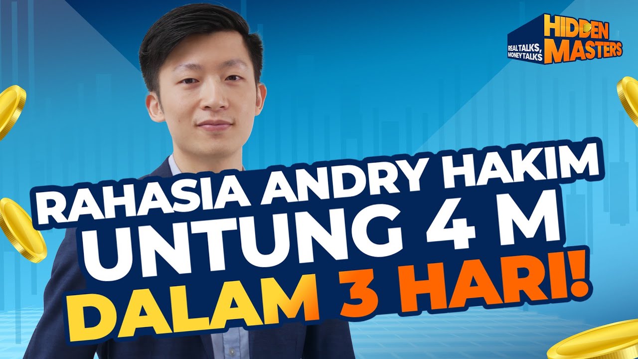 Berani Ambil Risiko Besar, Andry Hakim Profit 5.500% | Hidden Masters