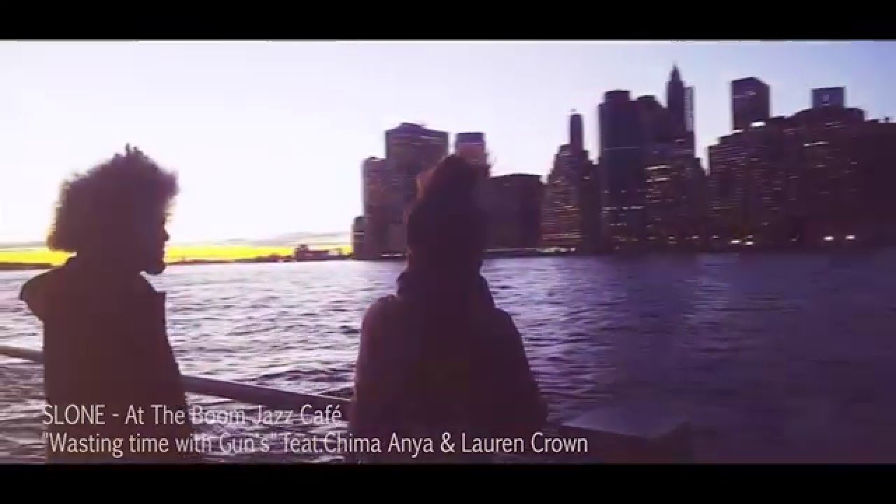 SLONE - At The Boom Jazz Caf&eacute; - Wasting time  feat  Chima Anya & Lauren Crown