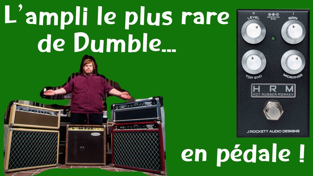 Le Dumble le plus rare cloné dans une pédale ! - Rockett HRM v2