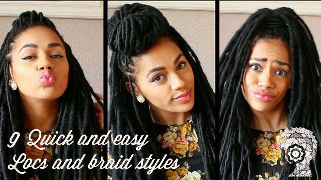 9 Quick and Easy Locs and Braids Styles!