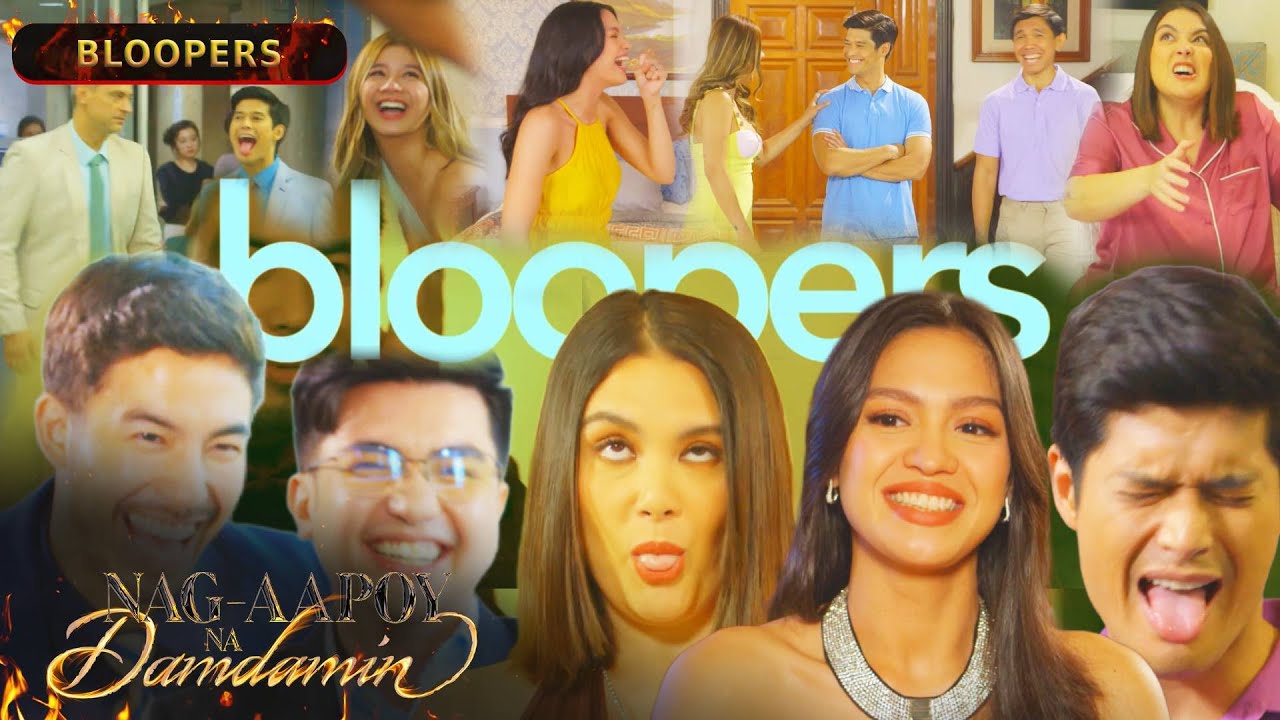 NAG-AAPOY NA BLOOPERS