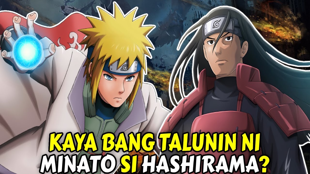 MINATO VS HASHIRAMA SINO MAS MALAKAS? | NARUTO TAGALOG REVIEW