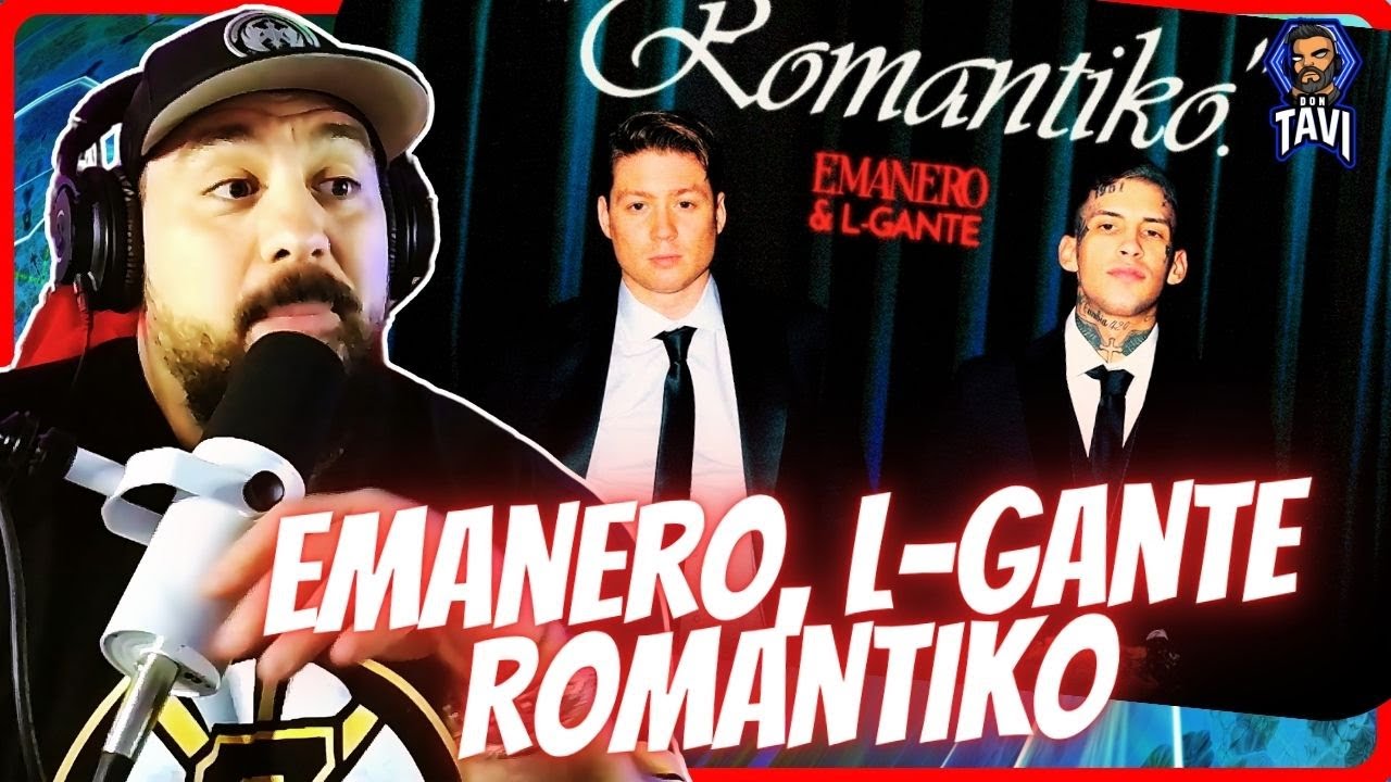 REACCION A Emanero, L-Gante - Romantiko (Official Video)