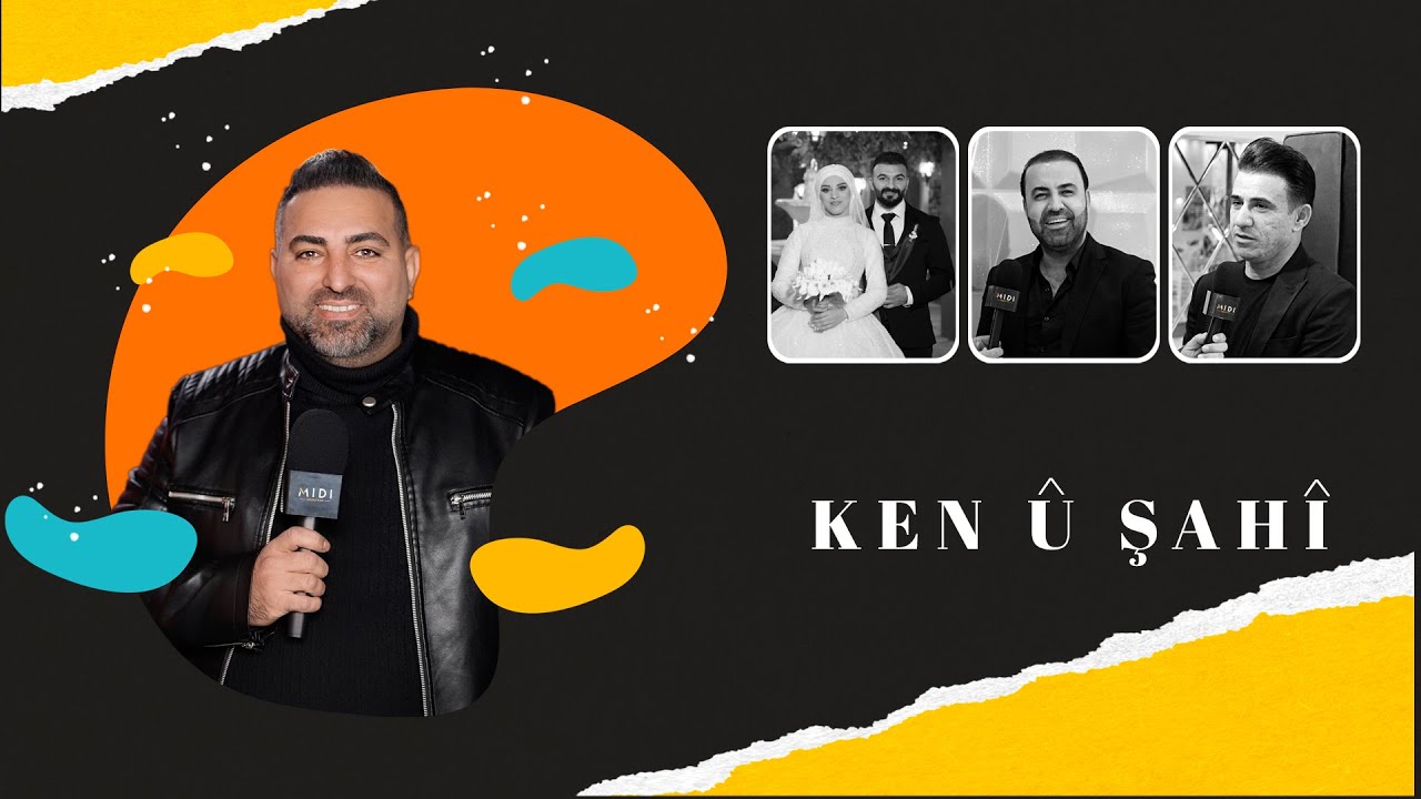 Ken û Şahî  Xeleka - 1️⃣