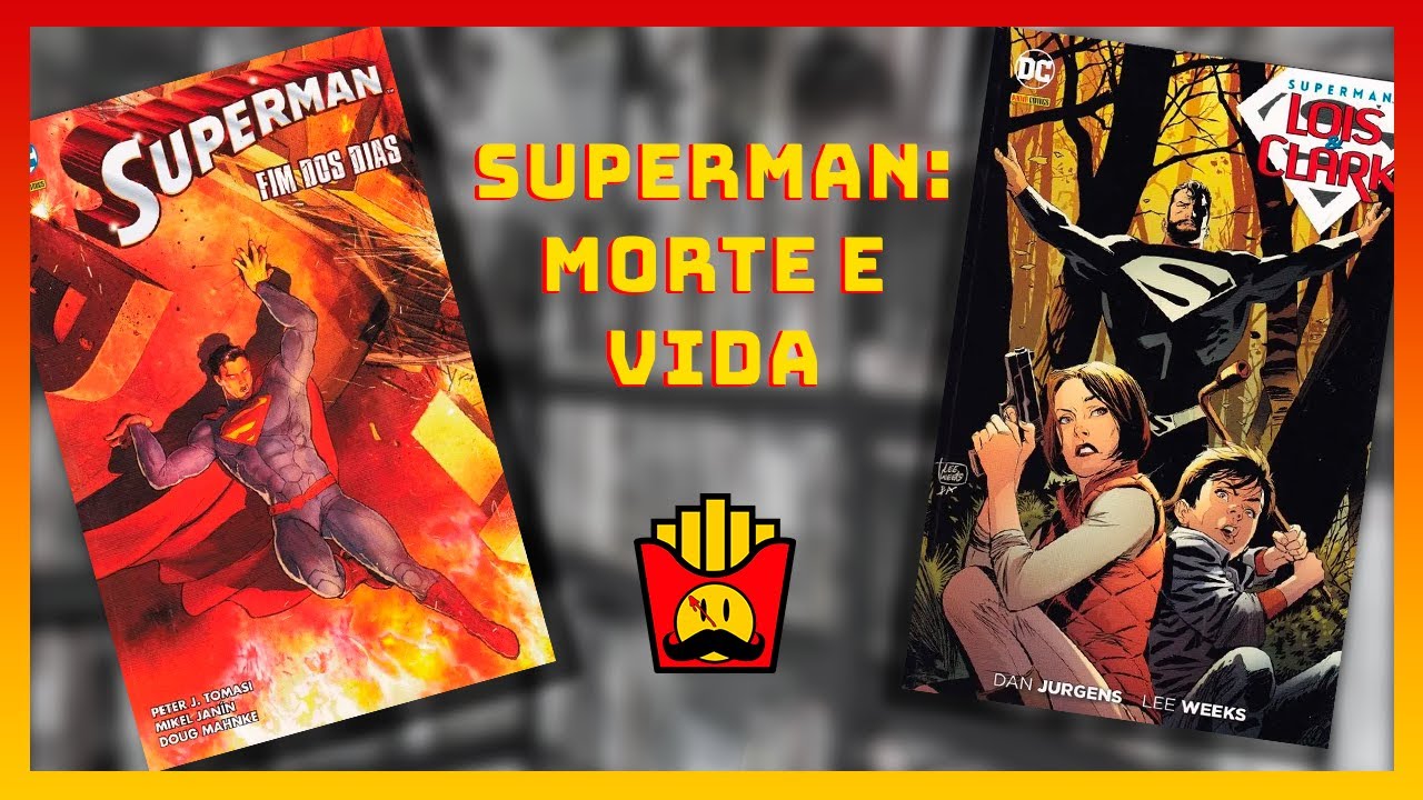 SUPERMAN - DO FIM DOS NOVOS 52 AO RENASCIMENTO