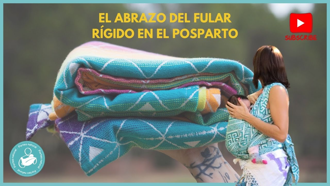 EL ABRAZO DEL FULAR RÍGIDO EN EL POSPARTO