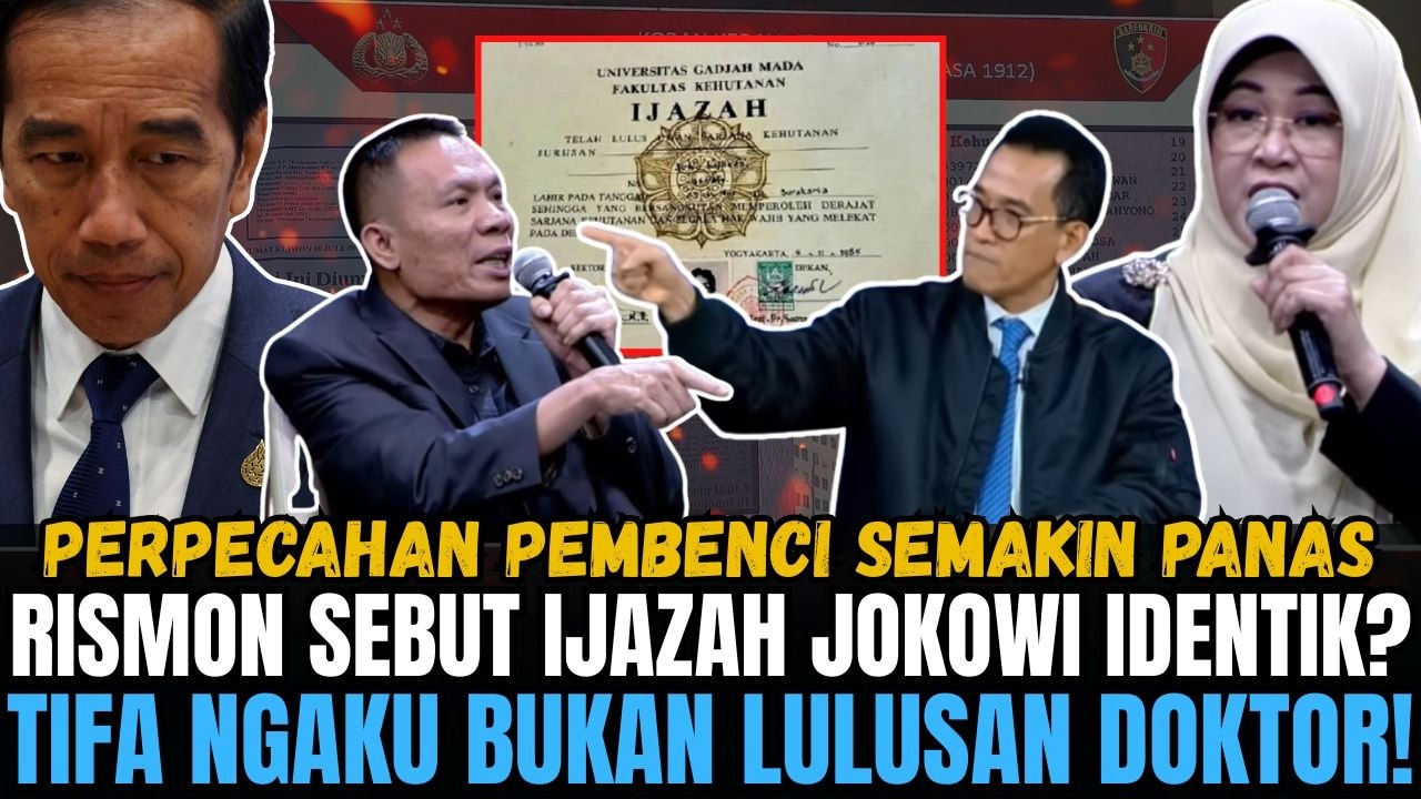 RISMON SEBUT IJAZAH JOKOWI IDENTIK? TIFA AKHIRNYA MENGAKUI BUKAN LULUSAN DOKTOR!