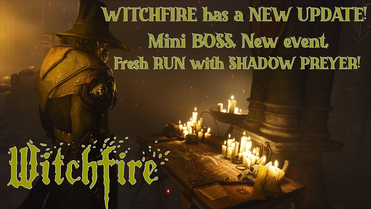WITCHFIRE!  NEW UPDATED ISLAND MAP!  BOSS, EVENTS... Full clear with SHADOW Preyer!