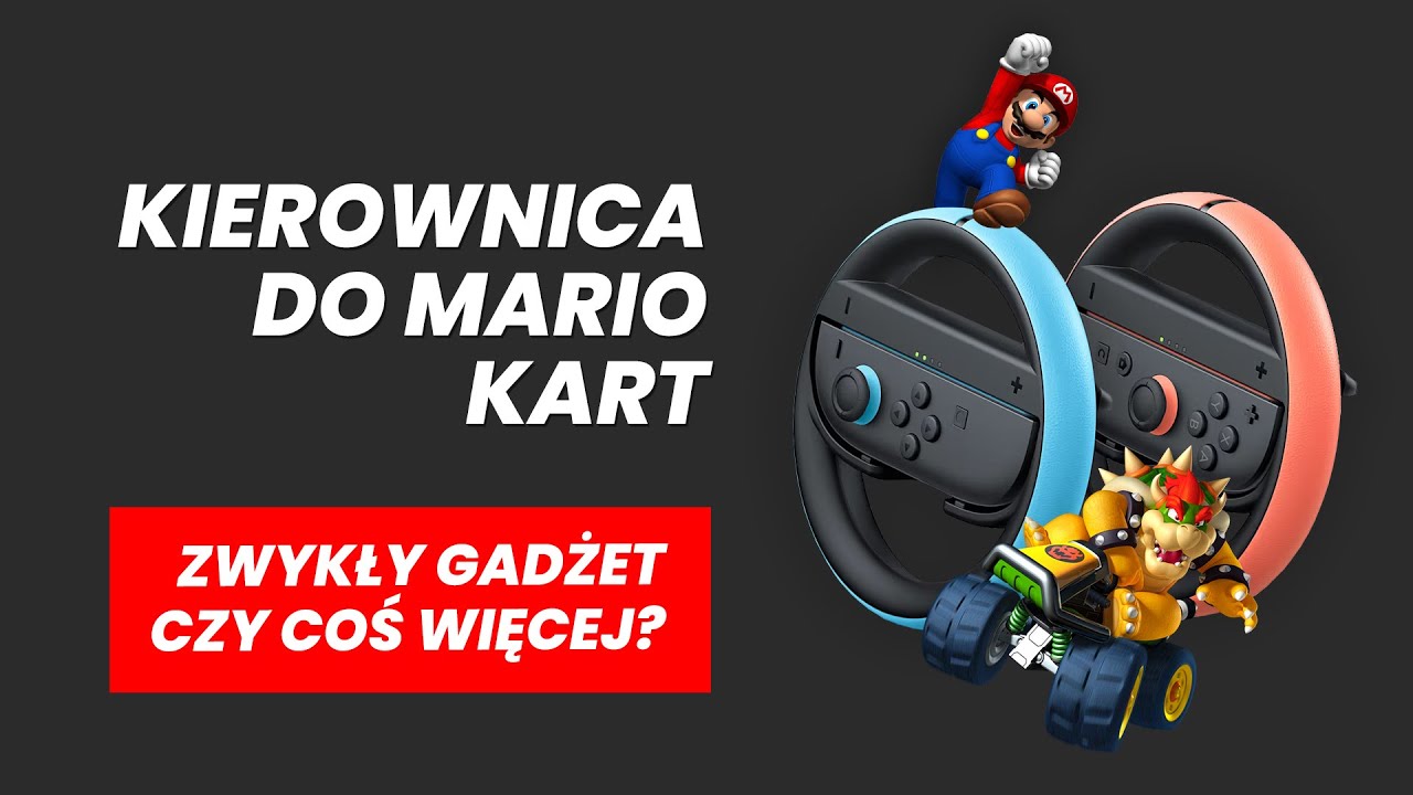 Kierownica do Mario Kart World od Nintendo. Zwykły gadżet czy coś więcej?