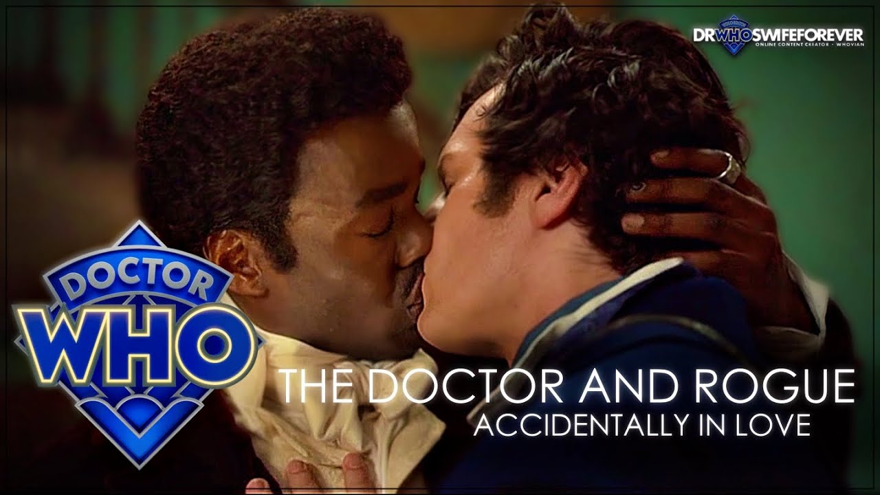 DOCTOR WHO: The Doctor and Rogue - Accidentally In Love