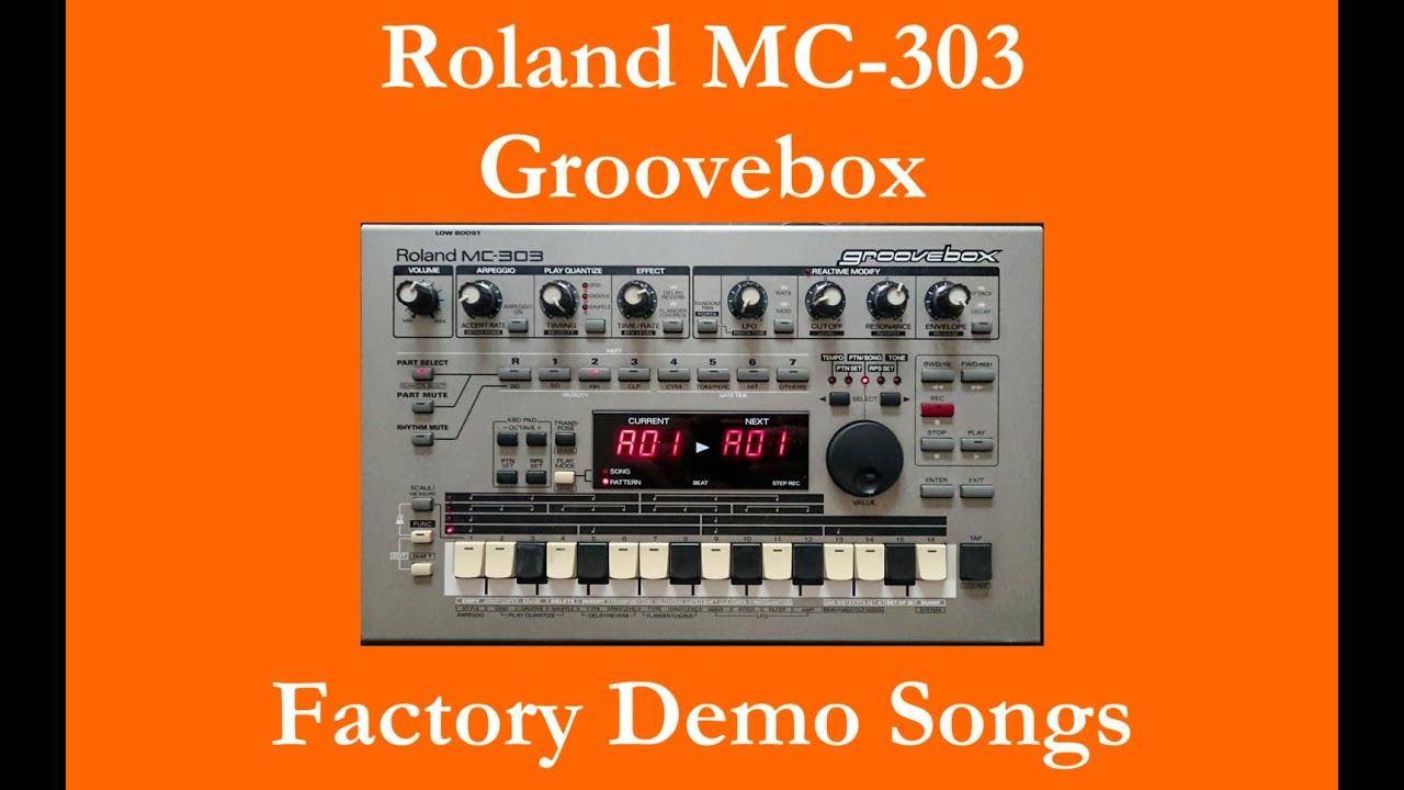 Roland MC-303 - Démos internes - Factory Demo Songs