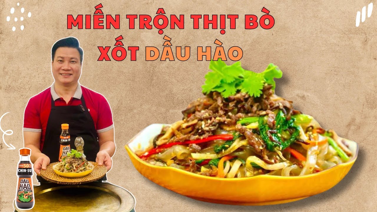 🥢 MIẾN TRỘN THỊT BÒ XỐT DẦU HÀO - MÓN NGON NHANH GỌN CUỐI NĂM 🥢 | Cùng Cháu Vào Bếp