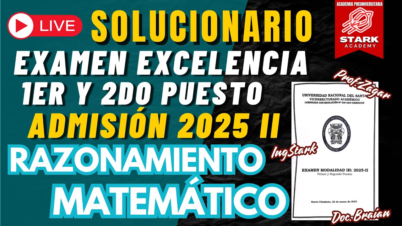 🚨 SOLUCIONARIO EXAMEN EXCELENCIA 1ER Y 2DO PUESTO  2025 II 🔥 RAZONAMIENTO MATEM&Aacute;TICO 😱