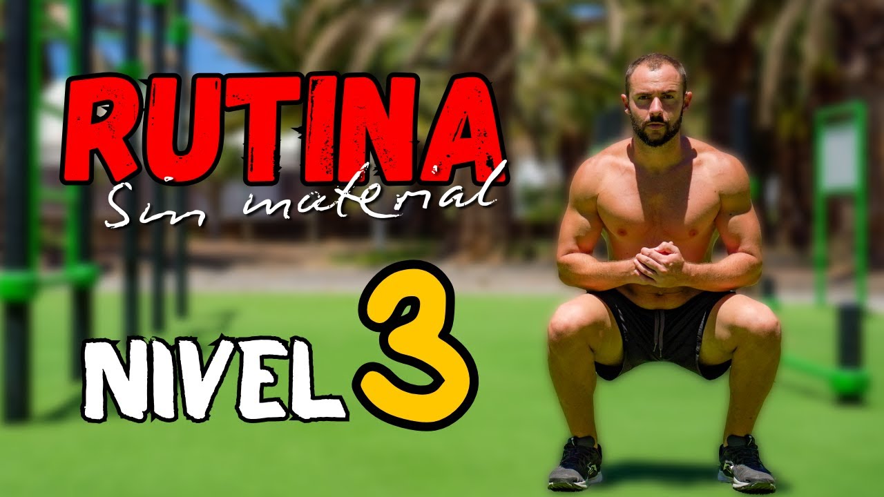 RUTINA DE CALISTENIA SIN MATERIAL | NIVEL 3 (Dejando de ser novato)