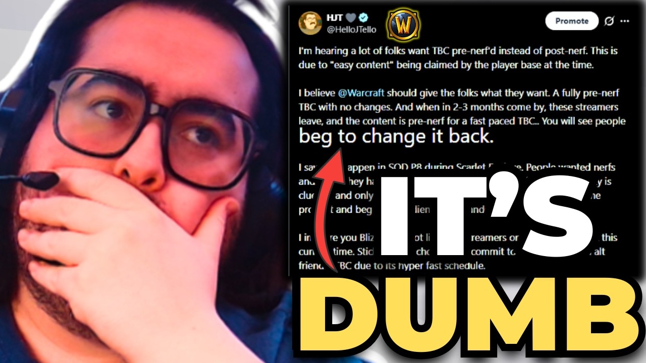 Everyone Wants Pre-Nerf TBC&hellip; Until They Get It