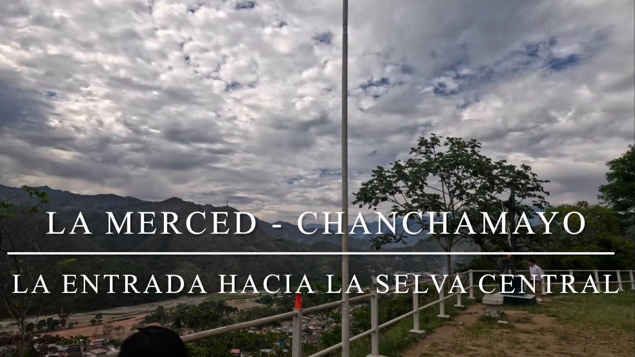 4K Walking tour La Merced-Chanchamayo| walkthough #selvacentral #traveling