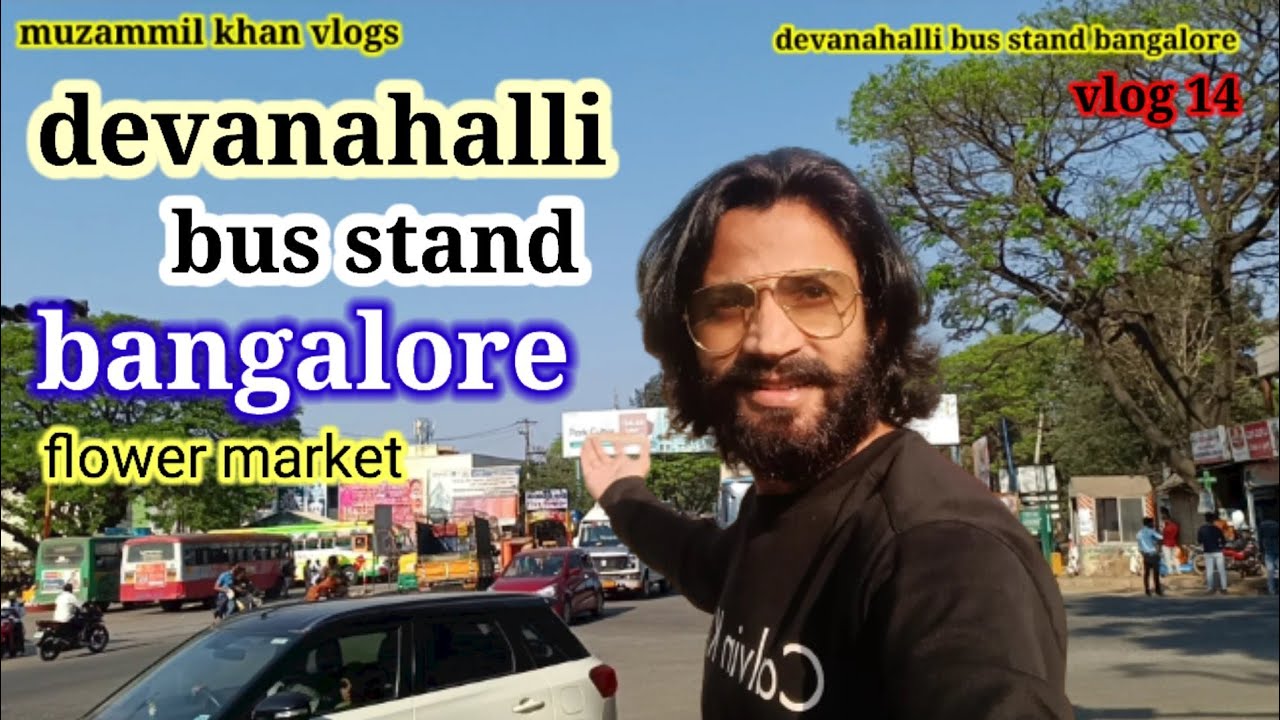 devanahalli bus stand video। devanahalli flowers market। Devanahalli Bus shop
