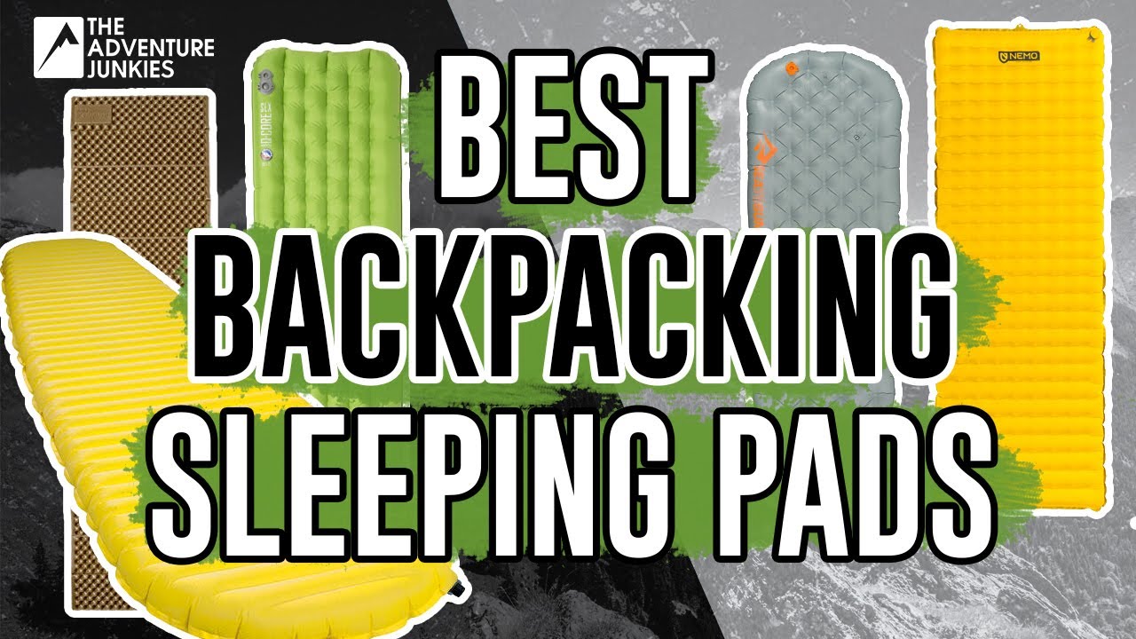 Top 5 Best Backpacking Sleeping Pads of 2022