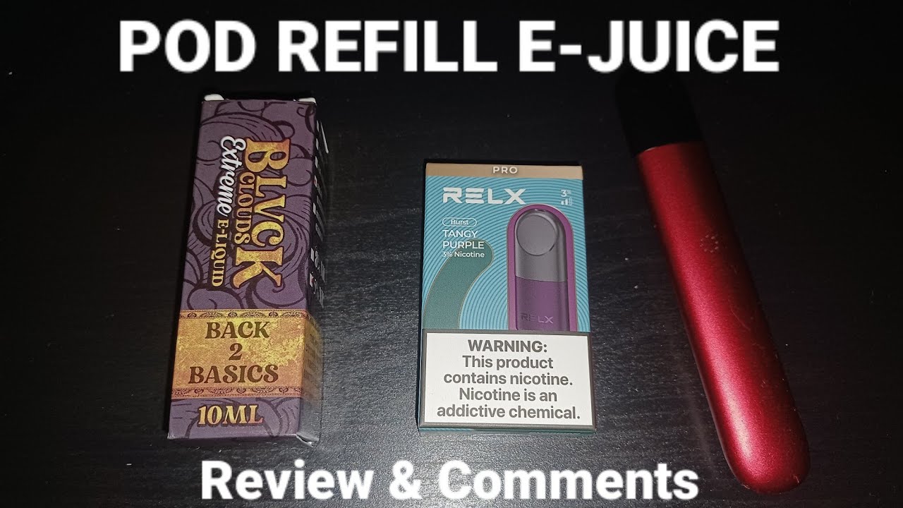 BLVCK CLOUDS | THE BEST REFILL E-JUICE FOR RELX | POD VAPING
