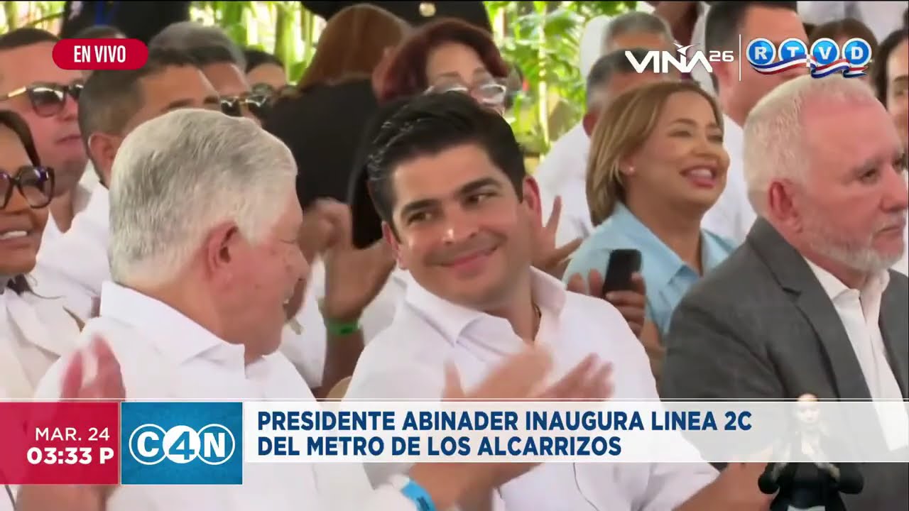 📺  Presidente Abinader encabeza inauguración de la Línea 2C del Metro 📍 Los Alcarrizos