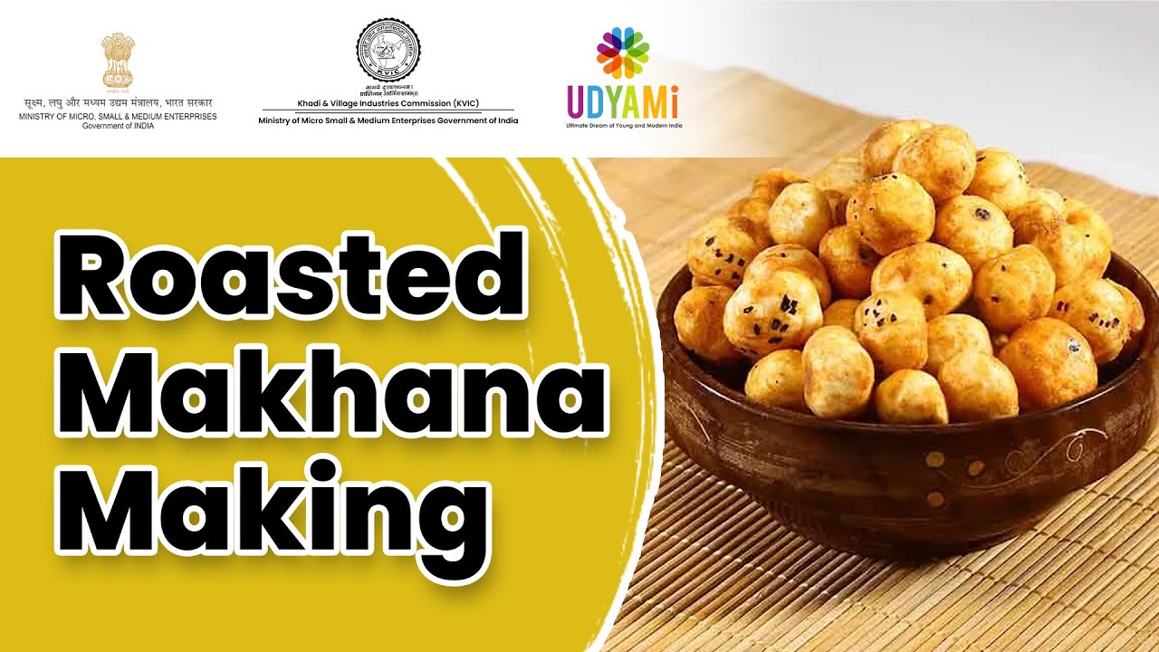 Webinar on Roasted Makhana Making