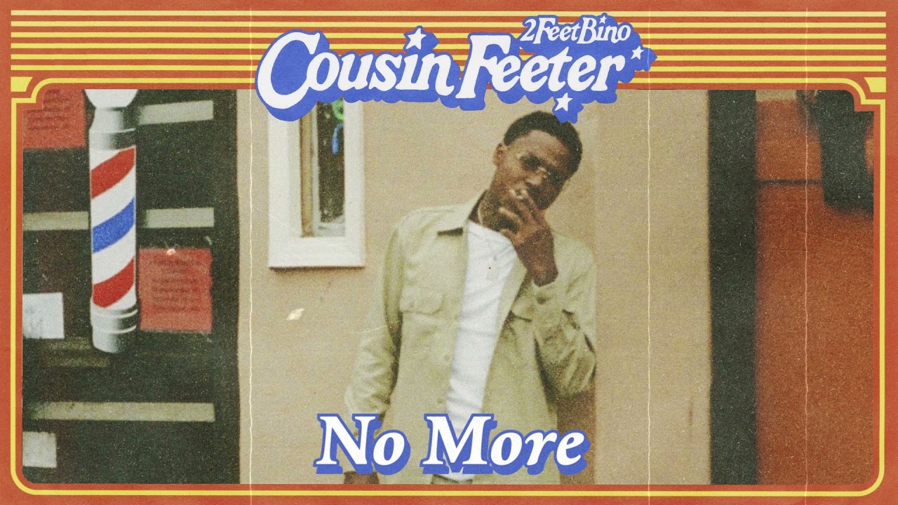 2FeetBino - No More [Official Audio]