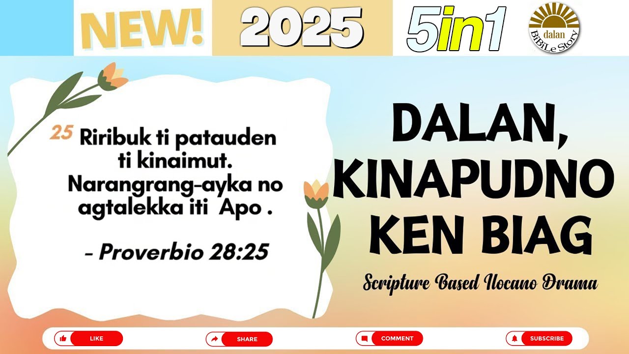 DALAN KINAPUDNO KEN BIAG 5in1 | Scripture Based Ilocano Drama | JUNE 17, 2025