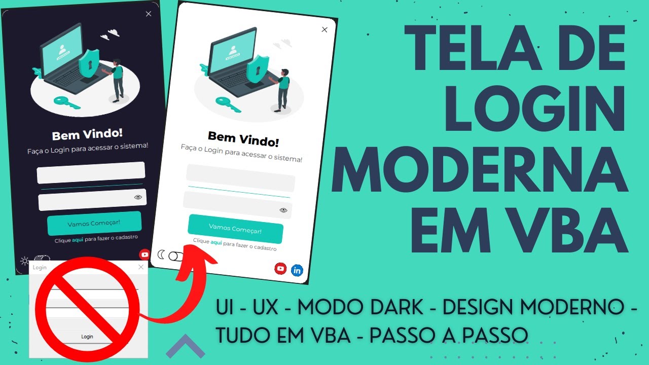 Vídeo #54 - Como fazer uma Tela de Login em VBA - Design Moderno - UI UX - Modo Dark