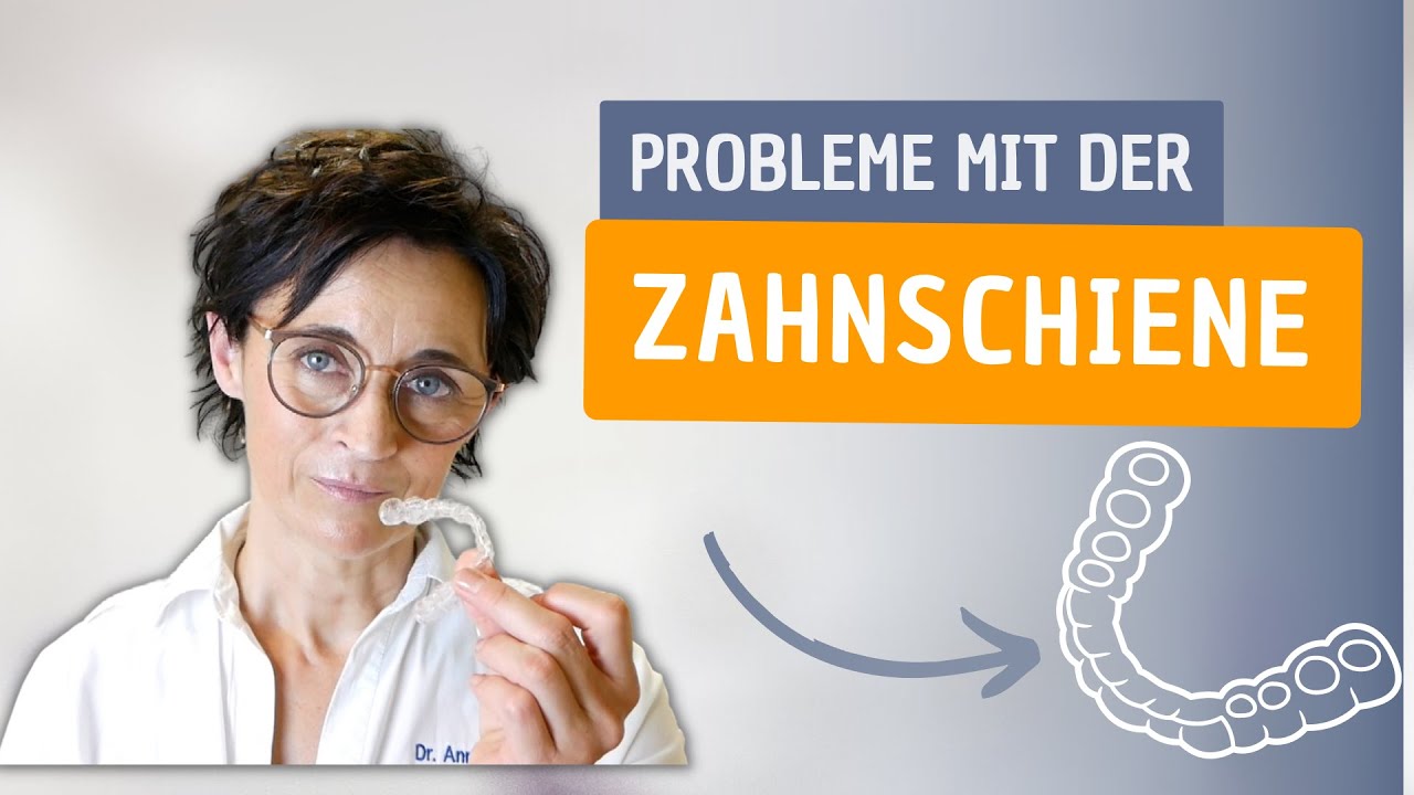Probleme mit der Zahnschiene