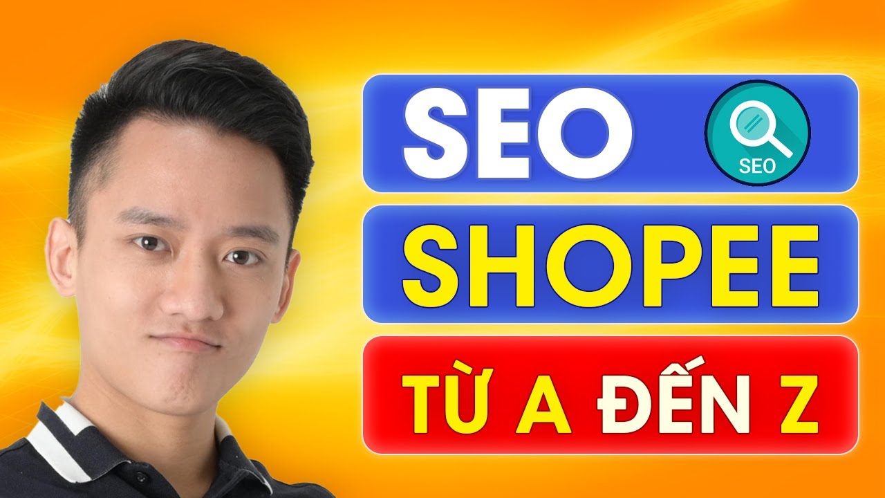 Công Thức Đặt Tên Sản Phẩm Chuẩn SEO Trên Shopee - Seo Top Shopee Cách Bán Hàng Shopee Hiệu Quả