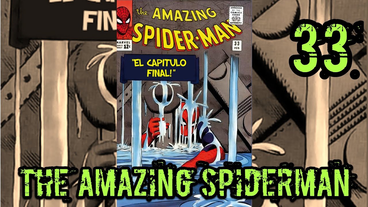 🐙La primera aparición de Gwen Stacy y Harry Osborn 3/ El Capitulo final