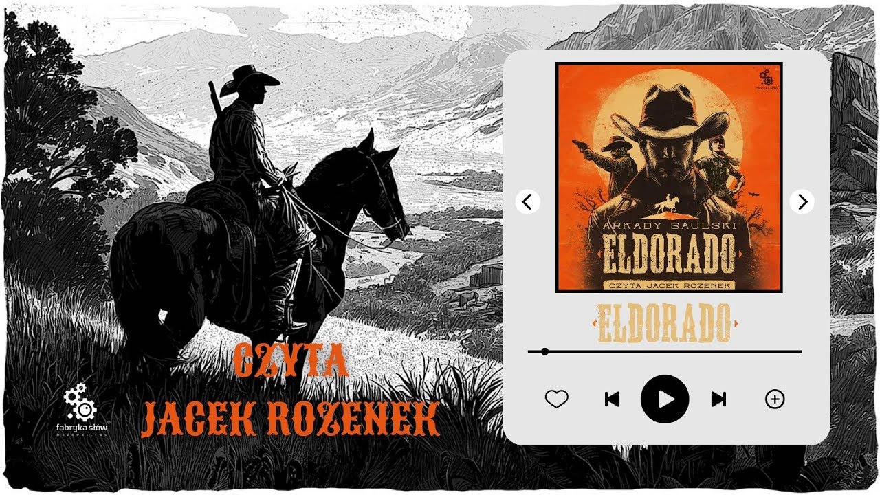 Eldorado - Arkady Saulski - czyta Jacek Rozenek