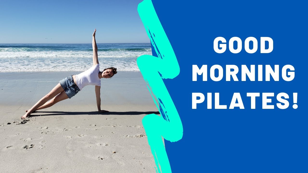 Good Morning Pilates