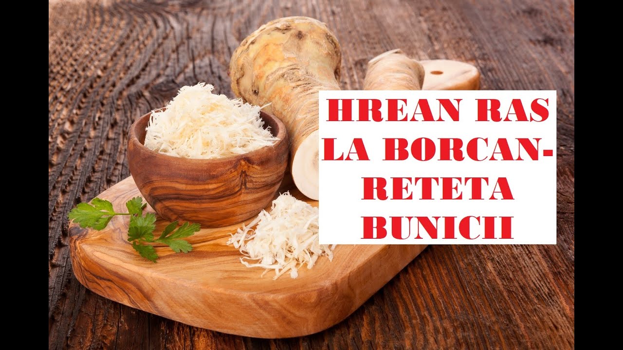 Hrean ras la borcan- rețeta bunicii mele. Cultivarea hreanului.