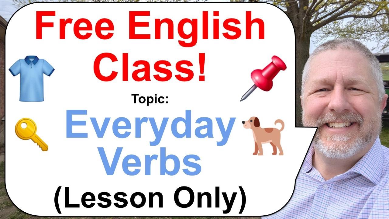 Let's Learn English! Topic: Everyday Verbs! 👕🐕📌