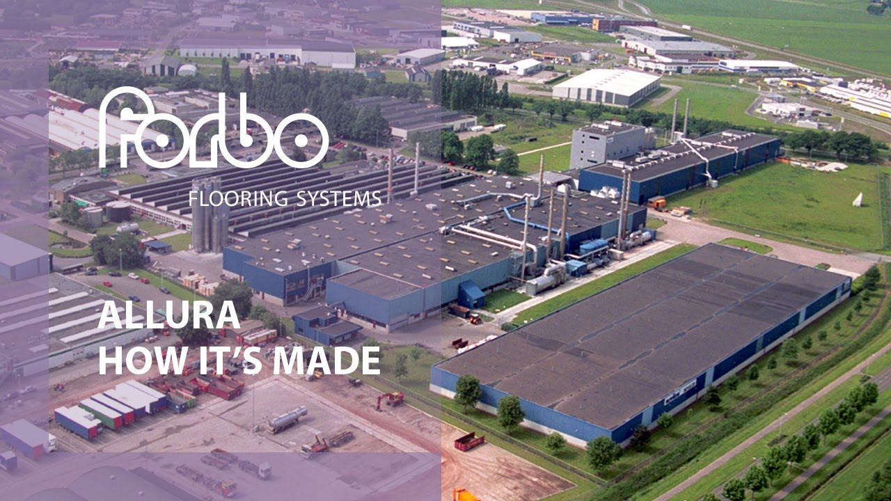 Allura LVT - How It's Made | Forbo Flooring Systems