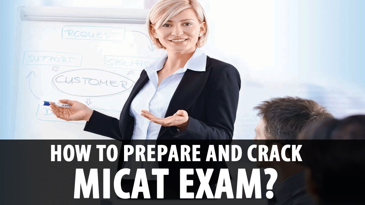 How to Prepare and Crack MICAT Exam?