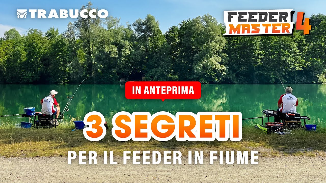FEEDER in FIUME: 3 SEGRETI che DEVI conoscere » FEEDER Master ANTEPRIMA S4E2 @trabuccofishing