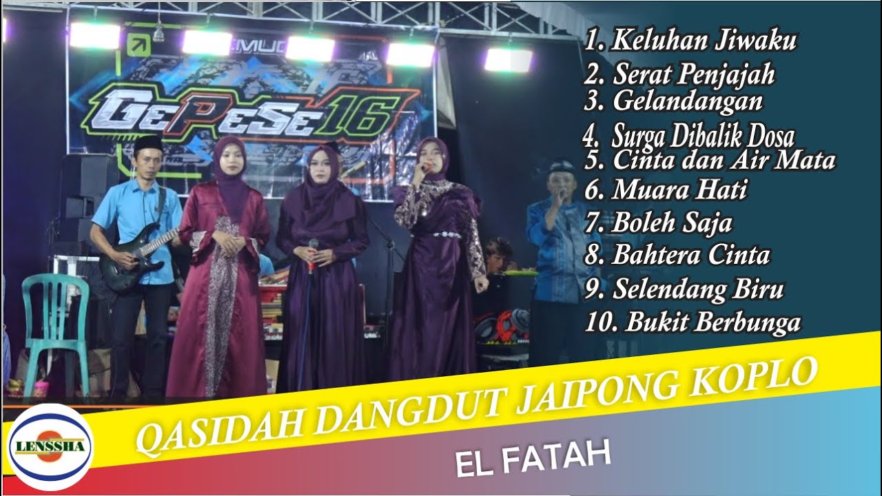 FULL ALBUM QASIDAH DANGDUT JAIPONG KOPLO ll EL FATAH II RELIGI ISLAMI @lensshaofficial