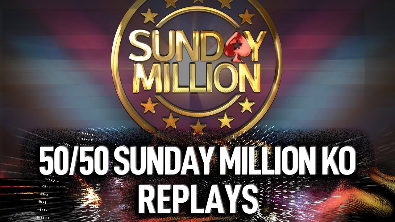 Final Table 50/50 Sunday Million KO🥊 $1,5M GTD Poker Replays