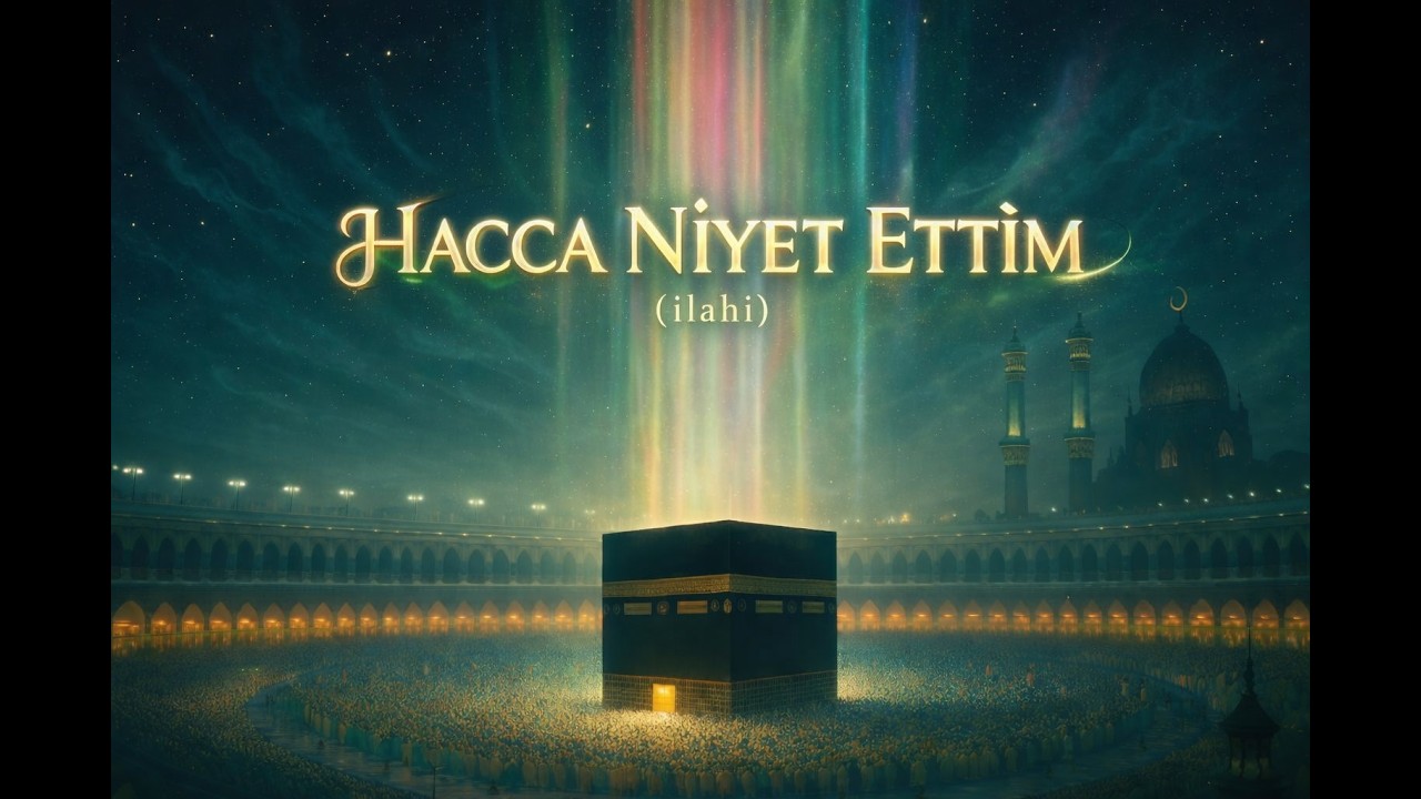 HACCA NİYET ETTİM ALLAHIM V.2-MELODİCOVE-İLAHİ