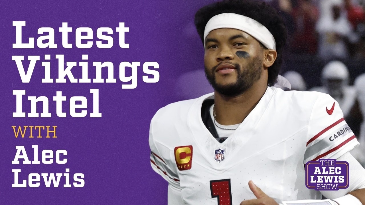 Kyler Murray, Vikings QB pursuit, J.J. McCarthy’s status, Jonathan Greenard and more: Ep. 149