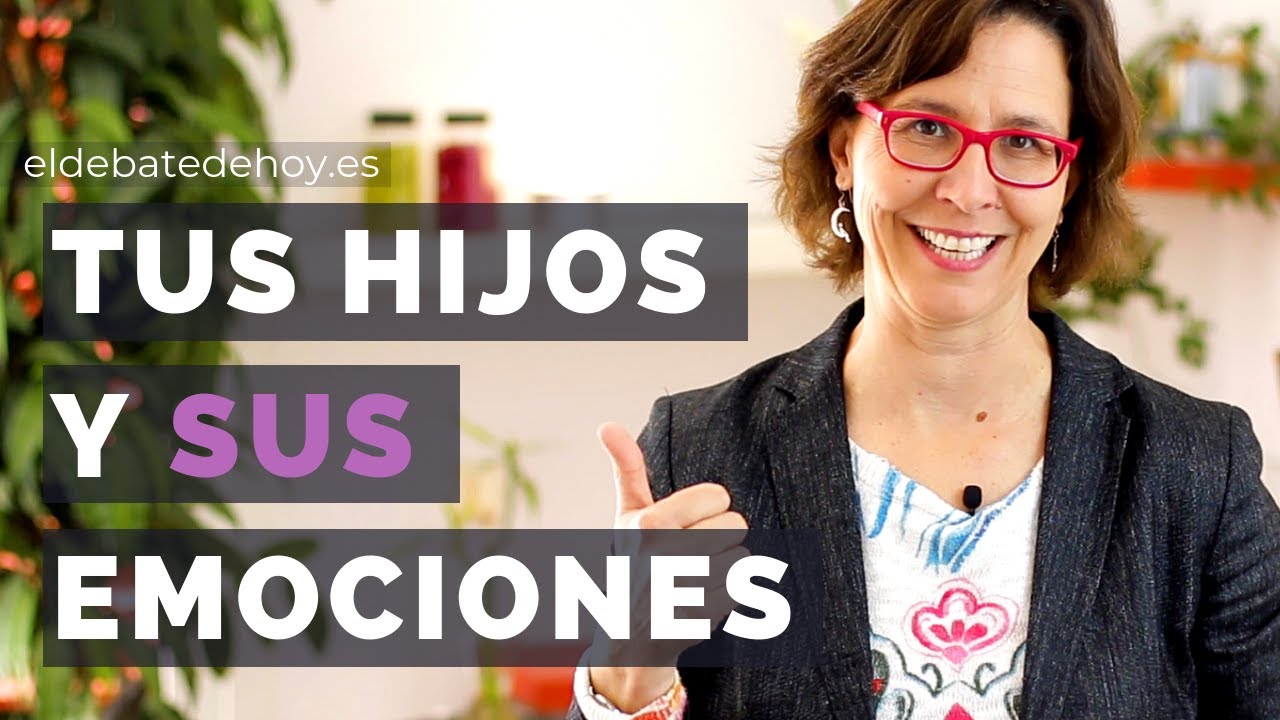 Tus Hijos y sus Emociones