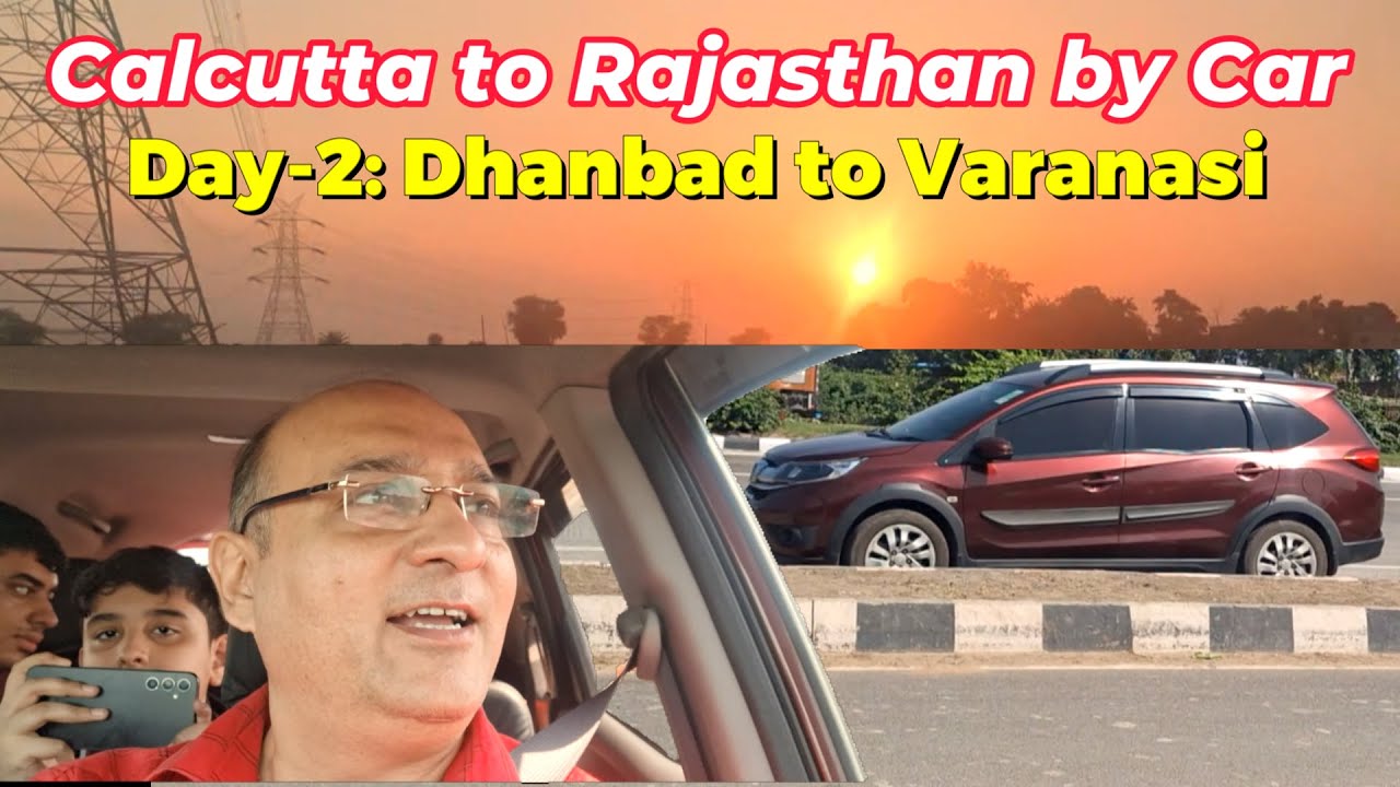 Kolkata to Rajasthan by Car || Road Trip - Day 2 || Ra Ra Rishi ||
