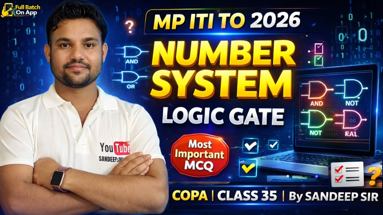 MP ITI TO COPA MCQ 2026 | NUMBER SYSTEM MCQ 2026 | ITI TO LOGIC GATE MCQ  l MP ITI TO COMPUTER  2026
