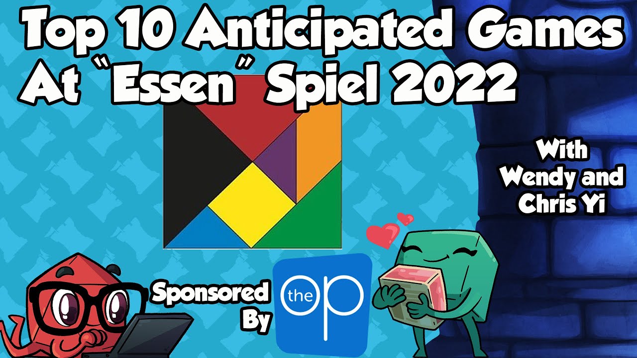 Top 10 Anticipated Essen Spiel 2022 Games - with Wendy and Chris Yi