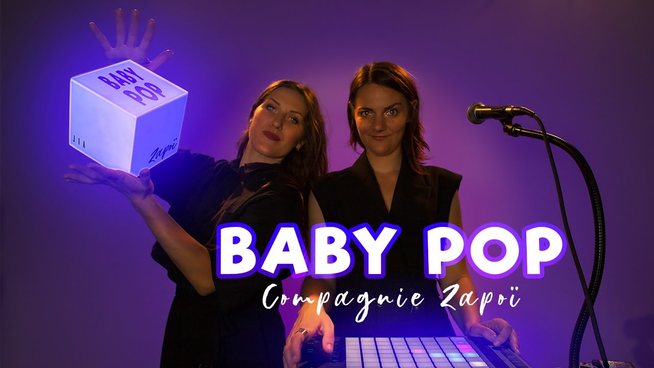 TRAILER spectacle BABYPOP de la compagnie Zapoï