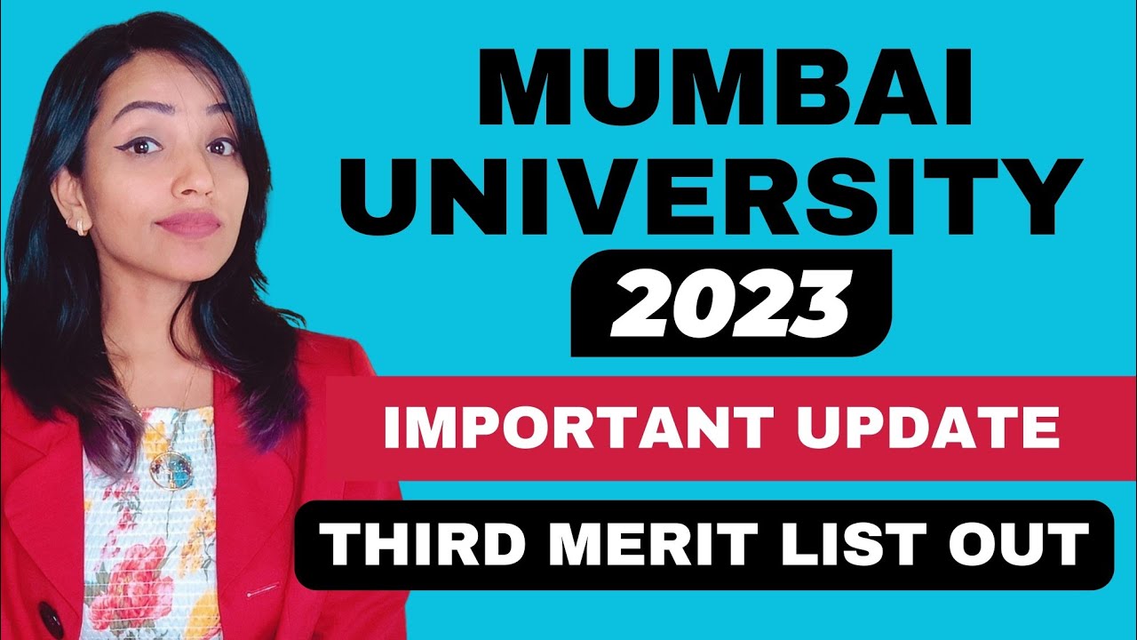 IMPORTANT UPDATE ON MUMBAI UNIVERSITY 2023 ADMISSIONS | THIRD MERIT LIST IS OUT