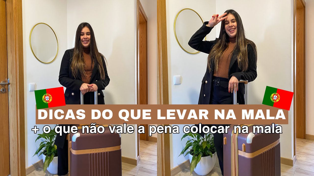 O QUE LEVAR NA MALA PARA MORAR EM PORTUGAL 2022